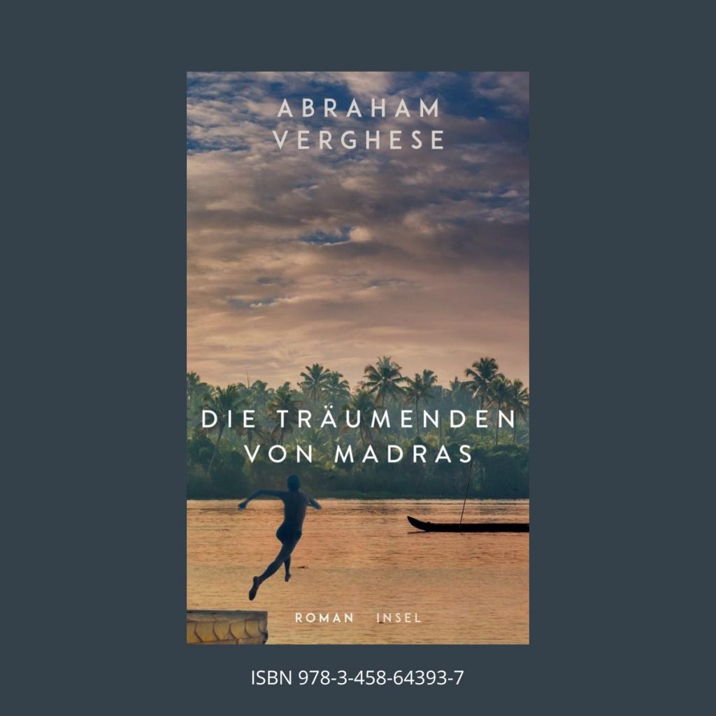 Coverbild zu meinem Buchtipp 42 - Die Träumenden von Madras von Abraham Verghese