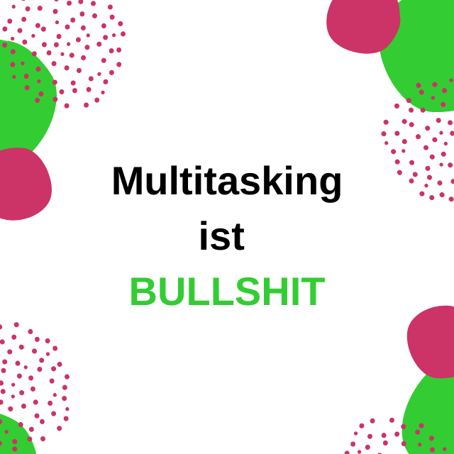 Multitasking ist Bullshit - unser Gehirn kann es nicht
