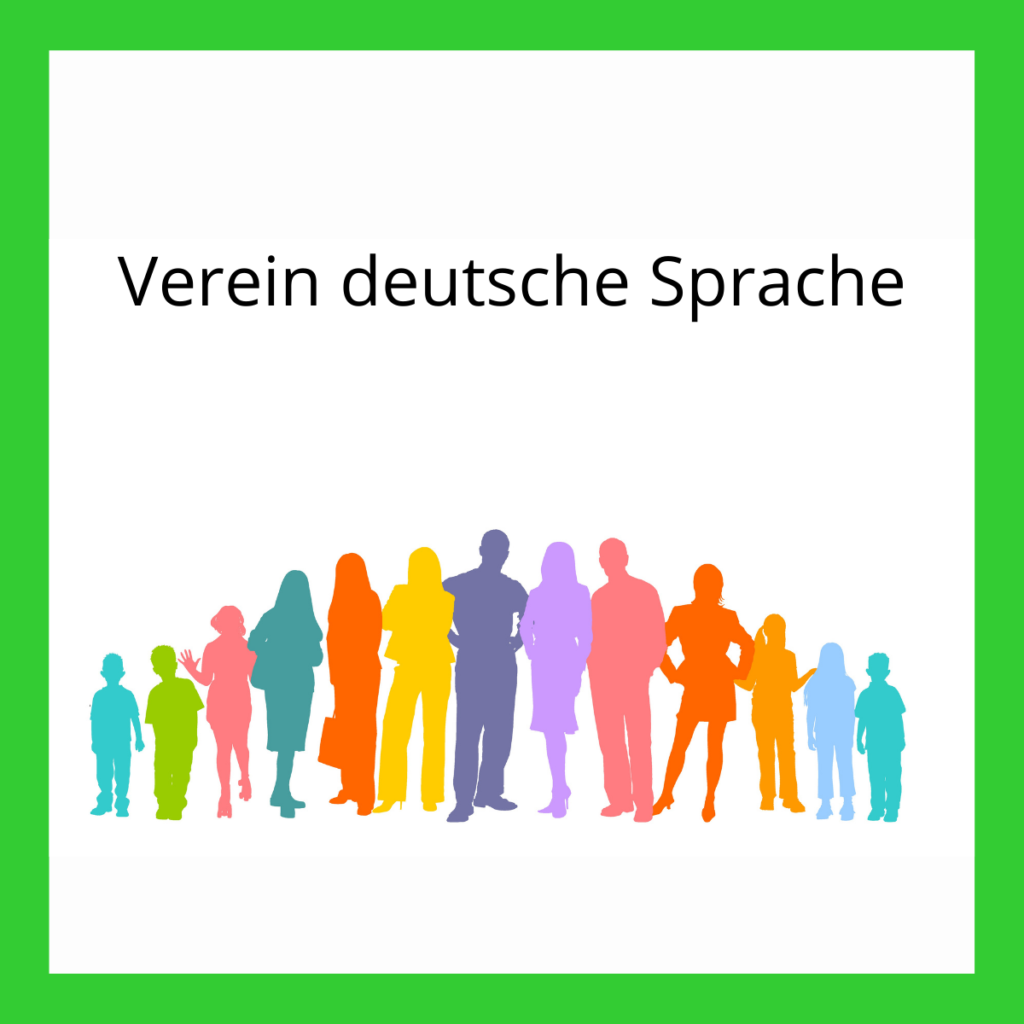 Verein deutsche Sprache. In Silhouetten werden viele bunte Menschen dargestellt, darüber Text: Verein deutsche Sprache.
